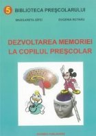 Dezvoltarea memoriei copilul prescolar