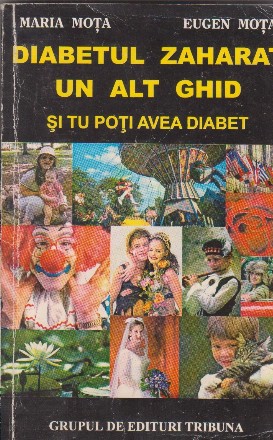 Diabetul zaharat, un alt ghid. Si tu poti avea diabet