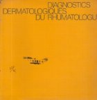 Diagnostics Dermatologiques Rhumatologue