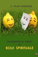 Diagnosticul biblic al bolii spirituale