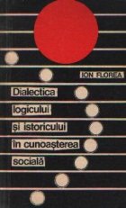 Dialectica logicului istoricului cunoasterea sociala