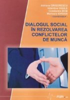 Dialogul social rezolvarea conflictelor munca