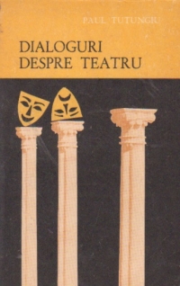 Dialoguri despre teatru