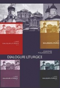 Dialoguri liturgice, Volumele I, II, III, IV si V