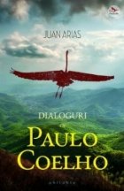 Dialoguri Paulo Coelho