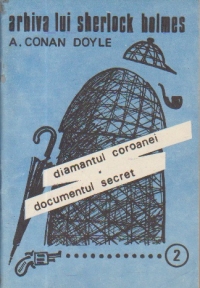 Diamantul Coroanei. Documentul secret (Arhiva lui Sherlock Holmes)