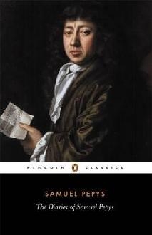 Diary of Samuel Pepys: A Selection