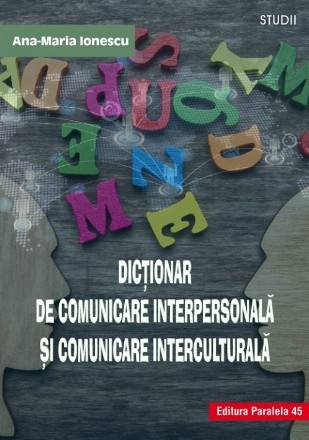 Dicţionar de comunicare interpersonală şi comunicare interculturală