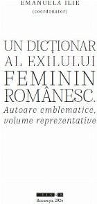 dicţionar exilului feminin românesc autoare