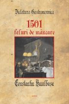 Dictatura gastronomica 1501 feluri mancare