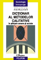 Dictionar al metodelor calitative in stiintele umane si sociale