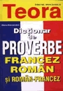 Dictionar de proverbe francez-roman si roman-francez