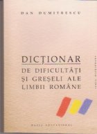 Dictionar dificultati greseli limbii romane