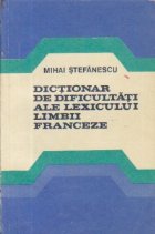 Dictionar dificultati ale lexicului limbii