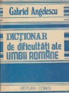 Dictionar dificultati ale limbii romane