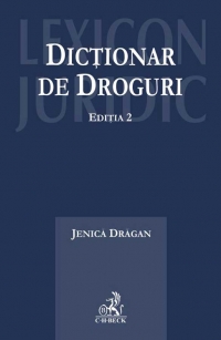 Dictionar de droguri. Editia 2