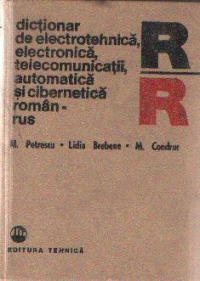 Dictionar de electrotehnica, electronica, telecomunicatii, automatica si cibernetica roman - rus