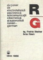 Dictionar de electrotehnica, electronica, telecomunicatii, cibernetica si automatica roman-german