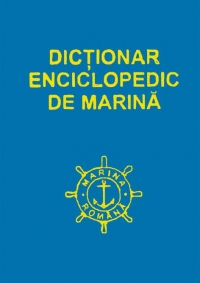 Dictionar Enciclopedic de Marina, volumul 1