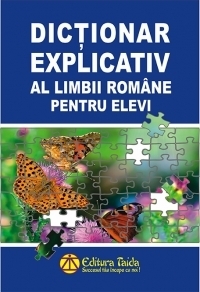 Dictionar explicativ al limbii romane pentru elevi