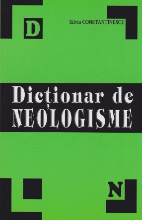 Dictionar explicativ de neologisme de uz scolar