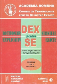 Dictionar explicativ pentru stiintele exacte - Textile TEX 5  (Literele F-G) - Roman/Englez/Francez/German/Italian/Rus