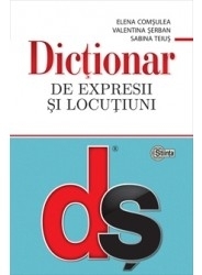 Dictionar de expresii si locutiuni (editie revazuta si actualizata)