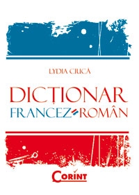 DICTIONAR FRANCEZ-ROMAN