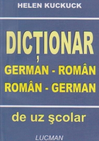 Dictionar german - roman, roman - german de uz scolar