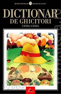 Dictionar de ghicitori Cinel-cinel