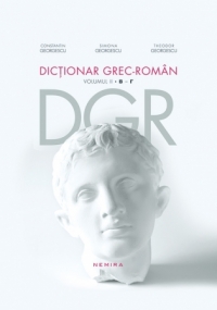 Dictionar grec-roman. Volumul II, B - Γ