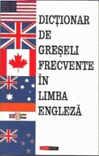 Dictionar greseli frecvente limba engleza