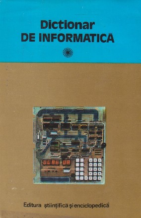 Dictionar de Informatica (Tiberiu Popescu)