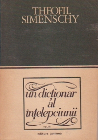 Un dictionar al intelepciunii - Cugetari antice si moderne, Volumul al III-lea (J-P)