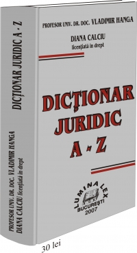 Dictionar Juridic (A-Z)