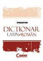 DICTIONAR LATIN ROMAN