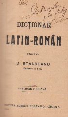 Dictionar latin roman Editiune scolara