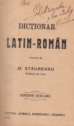 Dictionar latin - roman. Editiune scolara