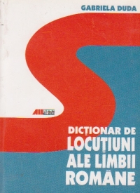 Dictionar de locutiuni ale Limbii Romane