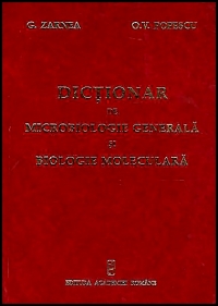 Dictionar de microbiologie generala si biologie moleculara