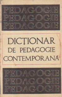 Dictionar de pedagogie contemporana