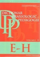 Dictionar praxiologic pedagogie Volumul II: