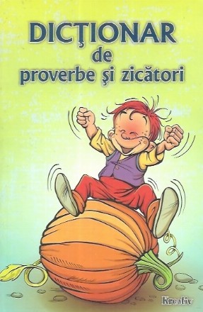 Dictionar de proverbe si zicatori