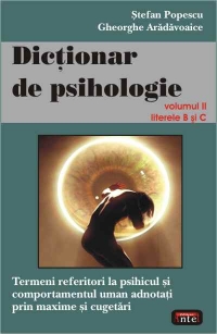 Dictionar de psihologie vol. 2 (literele B si C)