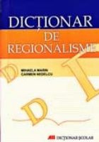 DICTIONAR REGIONALISME