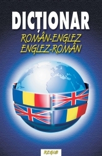 Dictionar roman-englez / englez-roman