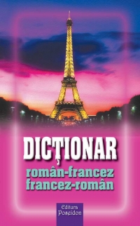 Dictionar roman-francez, francez-roman