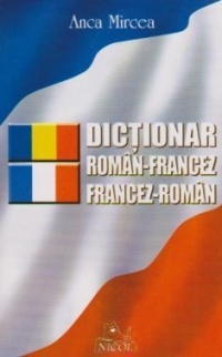 Dictionar roman-francez francez-roman