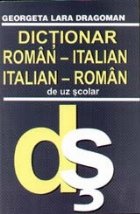 Dictionar roman - italian, italian - roman de uz scolar