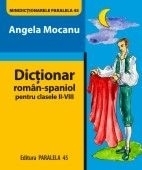 Dictionar roman-spaniol pentru clasele II-VIII